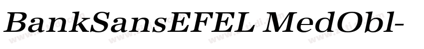 BankSansEFEL MedObl字体转换 BankSansEFEL MedObl字体转换